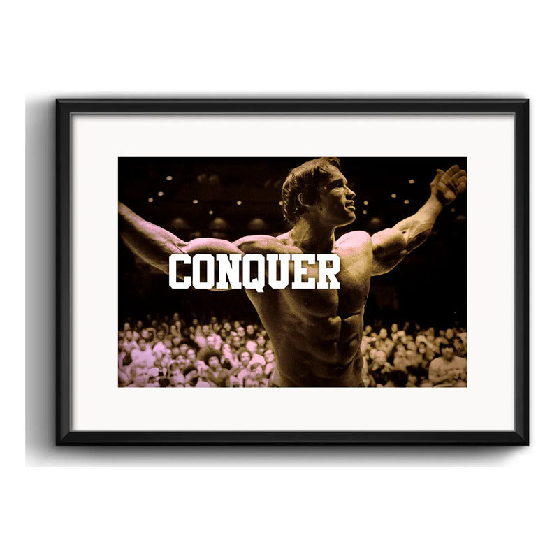 Cuadro Arnold Schwarzenegger Conquer Fitness Con Paspartu Marco Negro
