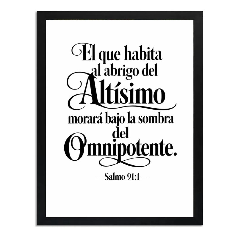 Cuadro Salmo 91:1 Biblia El Que Habita Al Abrigo Versiculo Marco Negro