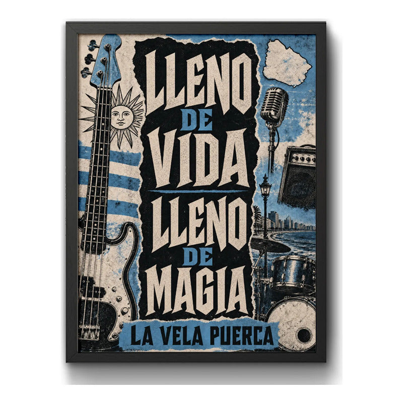 Cuadro La Vela Puerca Lleno De Vida Magia Rock Uruguay Frase Marco Negro