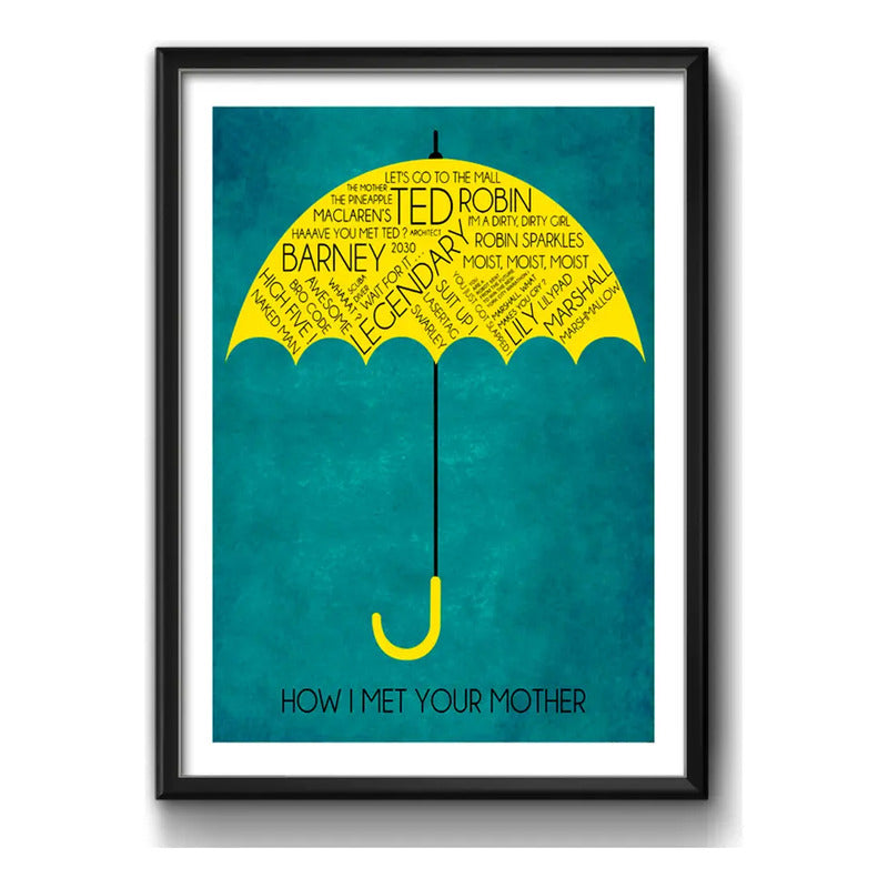 Cuadro How I Met Your Mother Minimalista Frases Serie Tv