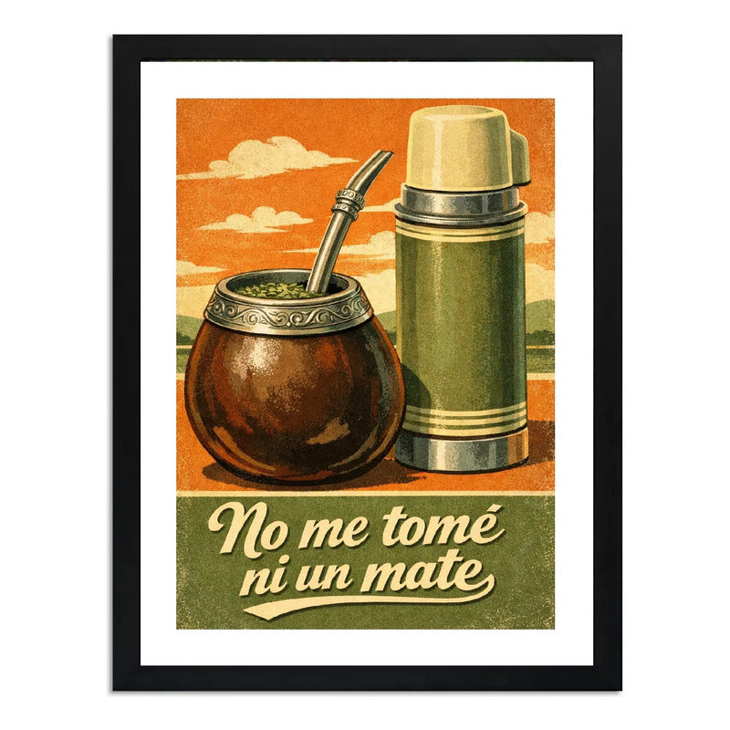Cuadro No Me Tomé Ni Un Mate Uruguay Frase Art Cocina Living Marco Negro