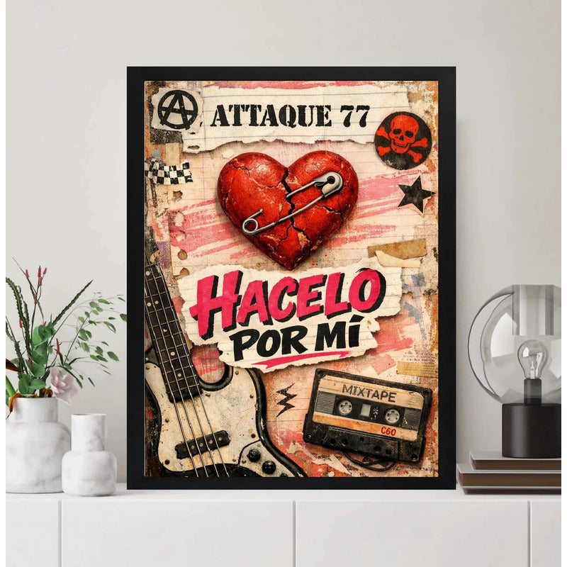 Cuadro Attaque 77 Hacelo Por Mi Letra Musica Punk Rock Arte Marco Negro