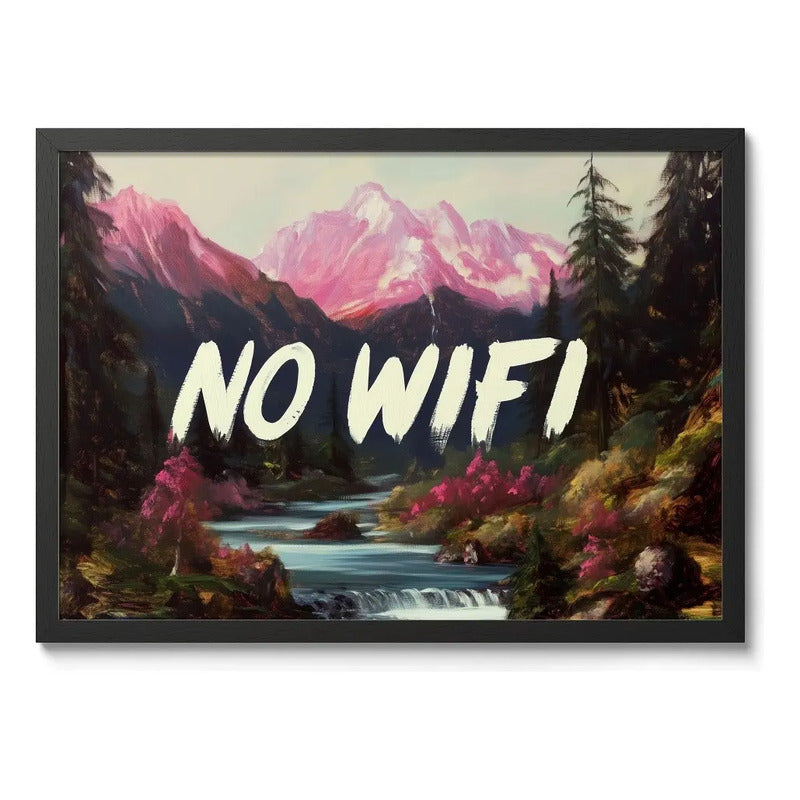 Cuadro No Wifi Frase Paisaje Montaña Rio Arte Decoracion Marco Negro