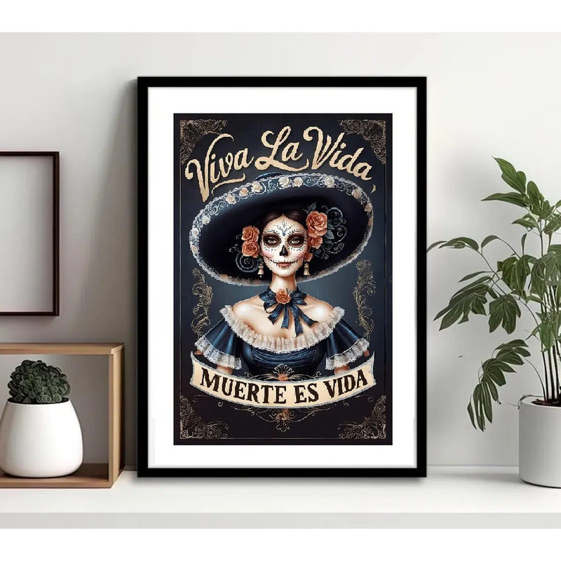 Cuadro Calavera Mexicana Catrina Frase Viva La Vida Tattoo Marco Negro