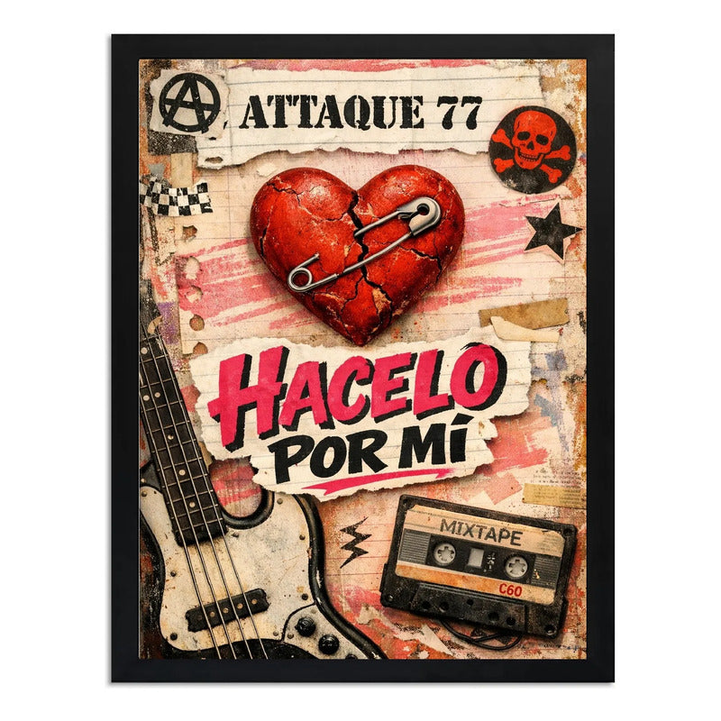 Cuadro Attaque 77 Hacelo Por Mi Letra Musica Punk Rock Arte Marco Negro