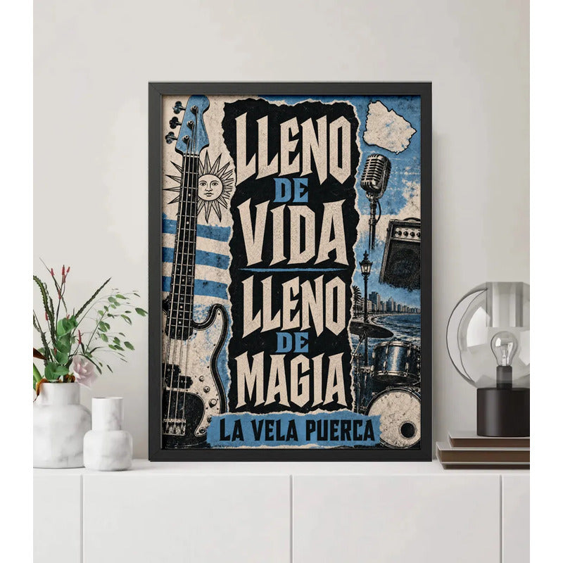 Cuadro La Vela Puerca Lleno De Vida Magia Rock Uruguay Frase Marco Negro