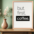 Cuadro Café But First Coffee Frase Minimalista Marco Oak Marco Marrón Claro