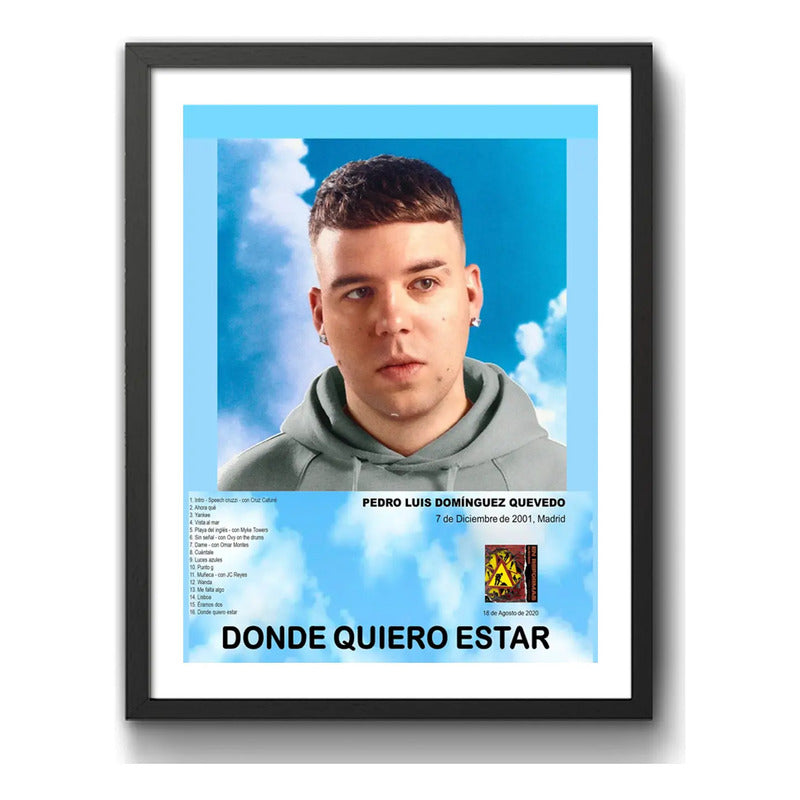 Cuadro Quevedo Donde Quiero Estar Album Canciones Trap Rap Marco Negro