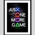 Cuadro Game Room Frases Gamer Videojuego Geek Art Decoracion Just One More Game Marco Negro