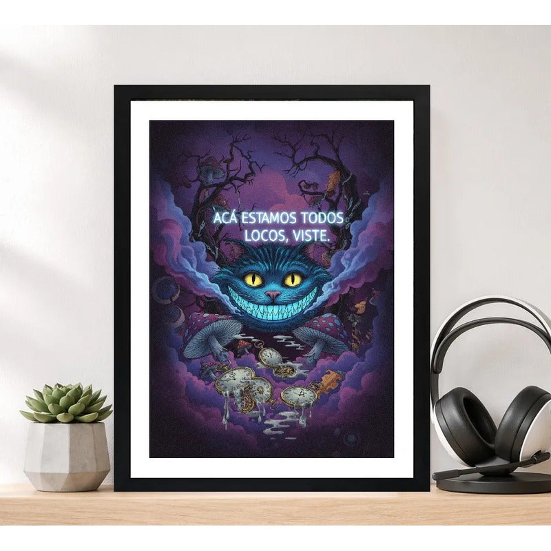 Cuadro Gato Cheshire Alicia Frase Aca Estamos Todos Locos Marco Negro